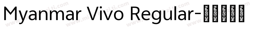 Myanmar Vivo Regular字体转换
